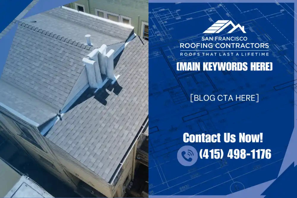 San Francisco home roof inspected and maintained for long-term weather protection