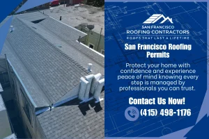 Roof Permits and Regulations for San Francisco Homes