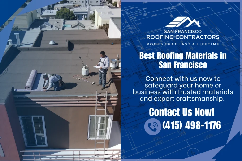 Best Roofing Materials for San Francisco