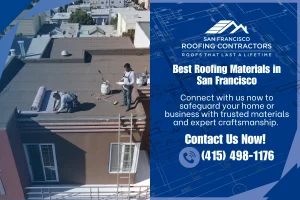 Best Roofing Materials for San Francisco
