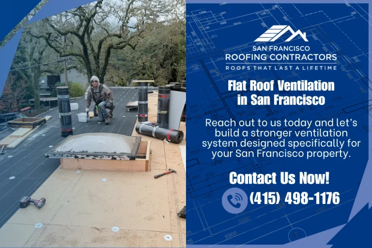 Best Flat Roof Ventilation Options for San Francisco Properties